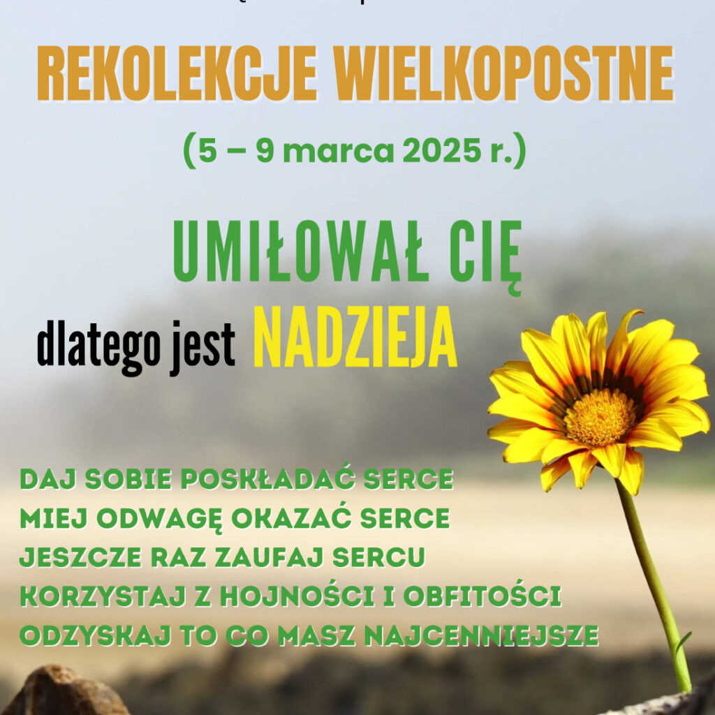 OGŁOSZENIA DUSZPASTERSKIE  VIII NIEDZIELA ZWYKŁA – 02.03.2025 R.
